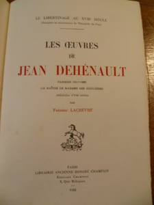 Les oeuvres de Jean Dehénault. Parisien (1611?-1682) (le maître de Madame des Houlières). Précédées d'une notice par Frédéric Lachèvre.