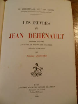 Les oeuvres de Jean Dehénault. Parisien (1611?-1682) (le maître de Madame des Houlières). Précédées d'une notice par Frédéric Lachèvre.. DEHÉNAULT, ...