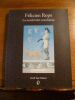 Fèlicien Rops. La modernità scandalosa 1833-1898. Catalogue de l'exposition qui s'est tenue à Rome au Museo Nazionale Palazzo di Venezia de mai à ...