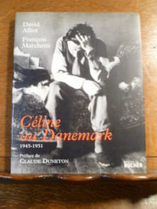 Céline au Danemark 1945-1951.