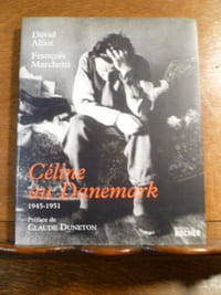 Céline au Danemark 1945-1951.