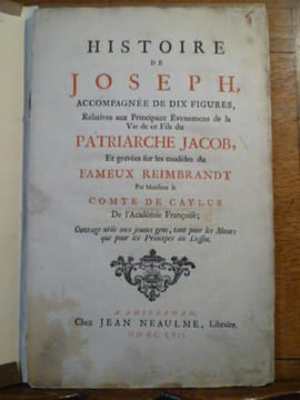 Histoire de Joseph, accompagnée de dix figures relatives aux principaux événemens de la vie de ce fils du patriarche Jacob. Et gravées sur les modèles ...