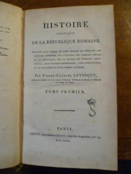 Histoire Critique de la République Romaine. Ouvrage dans Lequel On s'est Proposé de Détruire des Préjugés Invétérés sur l'Histoire des premiers ...