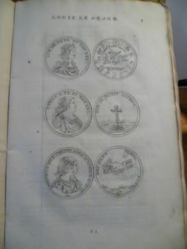 Histoire du Roy Louis le Grand par les Médailes, Emblêmes, Devises, Jettons, Inscriptions, Armoiries, et autres Monuments Publics. Recueillis et ...