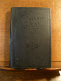 The Picayune's Creole cook book. Third édition.