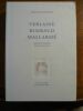 VERLAINE RIMBAUD MALLARME. Catalogue raisonné d'une collection. Préface de Gabriel de Broglie.. GALANTARIS Christian.