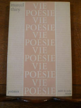 Vie Poésie.. THIRY Marcel