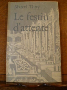 Le festin d'attente.