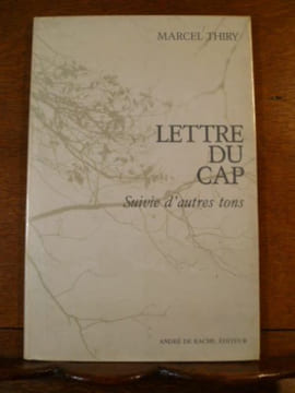 Lettre du Cap. Suivie d'autres tons.. THIRY Marcel
