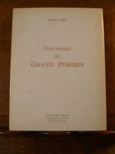 Nouvelles du grand possible. Préface de Robert Vivier.