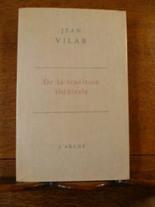 De la tradition théâtrale.
