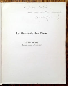 La Guirlande des Dieux. Le Sang des Roses - Poèmes anciens et nouveaux.