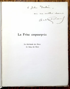 La Frise Empourprée. La Guirlande des Dieux. Le Sang des Roses. . GIRAUD Albert.