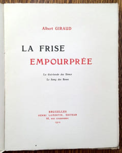 La Frise Empourprée. La Guirlande des Dieux. Le Sang des Roses.