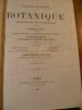 TRAITÉ GÉNÉRAL DE BOTANIQUE DESCRIPTIVE ET ANALYTIQUE. Première partie: Abrégé d'organographie, d'anatomie et de physiologie. Deuxième partie: ...