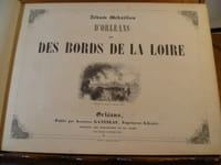 Album médaillon d'Orléans et des bords de la Loire. (15 lithographies).