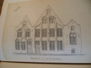 Les anciennes maisons de Bruges, dessinées d'après les monuments originaux par Charles Verschelde, architecte à Bruges.. VERSCHELDE Charles