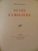 Suite familière.. FARGUE Léon-Paul