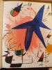 Joan Miro Lithographe I. Michel Leiris :  Repentirs et ajouts, 1970 Autour de Joan Miro 1947. Fernand Mourlot : Catalogues et Notices.. MIRO Juan ...