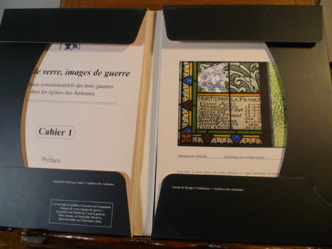 Images de verre. Images de guerre. Les vitraux commémoratifs des trois guerres dans les églises des Ardennes. Ouvrage publié à l'occasion de ...