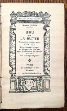 Ubu sur la butte. - Par la taille. Réduction en deux actes d'Ubu Roi, représentée l'an 1901 au Guignol des 4-z'Arts avec le concours du célèbre ...