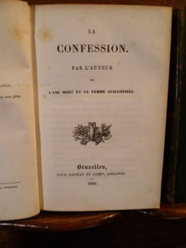 L'Ane mort et la femme guillotinée.La Confession, par l'auteur de l'Ane mort et la femme guillotinée.. JANIN, Jules.