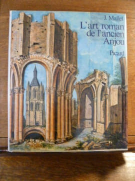 L'art roman de l'ancien Anjou.. MALLET Jacques