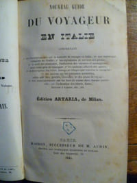 Nouveau guide du voyageur en Italie Edition Artaria de Milan.
