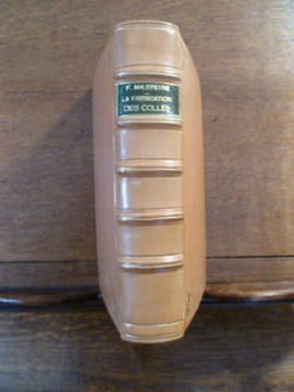 Nouveau manuel complet de la fabrication des colles.La fabrication des colles de matières végétales, des colles de substances animales et des colles ...