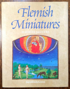 Flemish Miniatures from the 8th to the mid-16th Century. The Medieval World on Parchment.