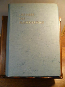 Das Heer des blauen Königs. Gezeichnet und beschrieben von Anton Hoffmann. Die Soldaten des Kurfürsten Max II. Emanuel von Bayern 1682 - 1726. . Anton ...