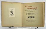 La Flore ornementale appropriée aux décors des reliures. Précédée d'un abrégé historique de la flore à travers les âges. 120 compositions florales ...