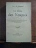 Le livre des masques. Portraits symbolistes. Gloses et documents sur les écrivains d'hier et d'aujourd'hui. . GOURMONT Rémy de, Félix VALLOTON