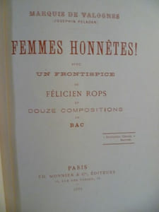 Femmes honnêtes. Avec un frontispice de Félicien Rops. Et douze compositions de Bac.