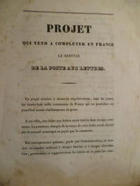 Projet qui tend à compléter en France le service de la Poste aux Lettres. 