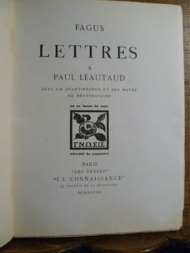 Lettres à Paul Léautaud. avec un avant-propos et des notes du destinataire. . FAGUS Georges FAILLET.