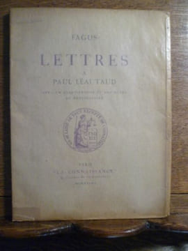 Lettres à Paul Léautaud. avec un avant-propos et des notes du destinataire. . FAGUS Georges FAILLET.
