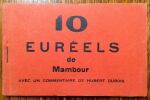 10 Euréels de Mambour - avec un commentaire de Hubert Dubois..  MAMBOUR Auguste, DUBOIS Hubert.