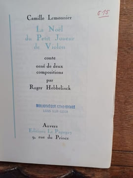 Noëls Flamands.- Fleur-de-Blé.- La Noël du petit joueur de violon. Contes [chacun] orné de deux compositions par Roger Hebbelinck. . LEMONNIER ...