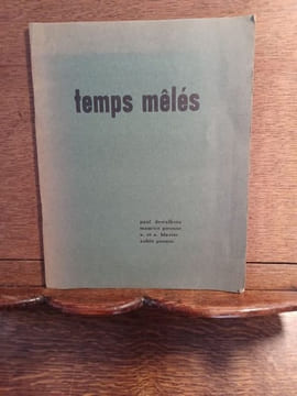 Temps mêlés n°12.. BLAVIER PIRENNE PASQUE DEWHALENS.