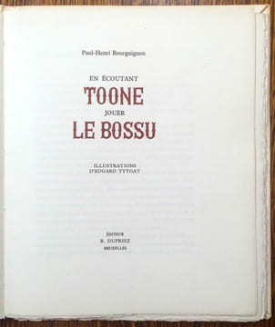 En écoutant jouer Toone le bossu. Illustrations d'Edgard Tytgat.. TYTGAT. BOURGUIGNON Paul-Henri.