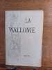 La Wallonie. Revue mensuelle de Littérature et d'Art. 4 ème année , n°4. . MOCKEL Albert LEMONNIER Camille LAZARE Bernard 