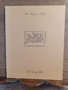 Les Dérisoires communicants. . BURY Pol  FOLON. 