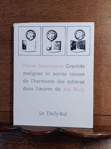 Gravités malignes et autres causes de l'harmonie des sphères dans l'oeuvre de Pol Bury.