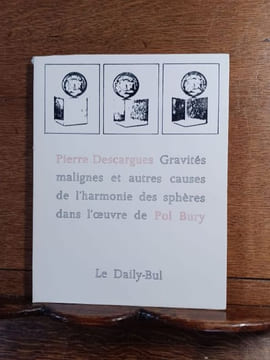 Gravités malignes et autres causes de l'harmonie des sphères dans l'oeuvre de Pol Bury. . DESCARGUES Pierre.