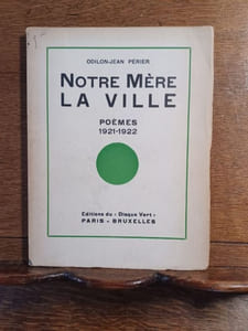 Notre mère la ville. Poèmes, 1921-1922.