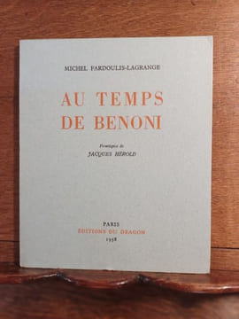 Au temps de Benoni. Frontispice de Jacques Hérold. . Michel FARDOULIS-LAGRANGE. 
