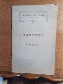 Journée coloniale. juillet 1920. Rapport à S.M. le Roi. . VERVLOET G.