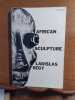 African sculpture. With photographs by the auhtor. . SEGY Ladislas. 