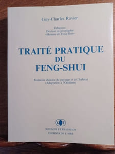 Traité pratique du Feng-Shui. Médecine chinoise du paysage et de l'habitat (Adaptation à l'occident).